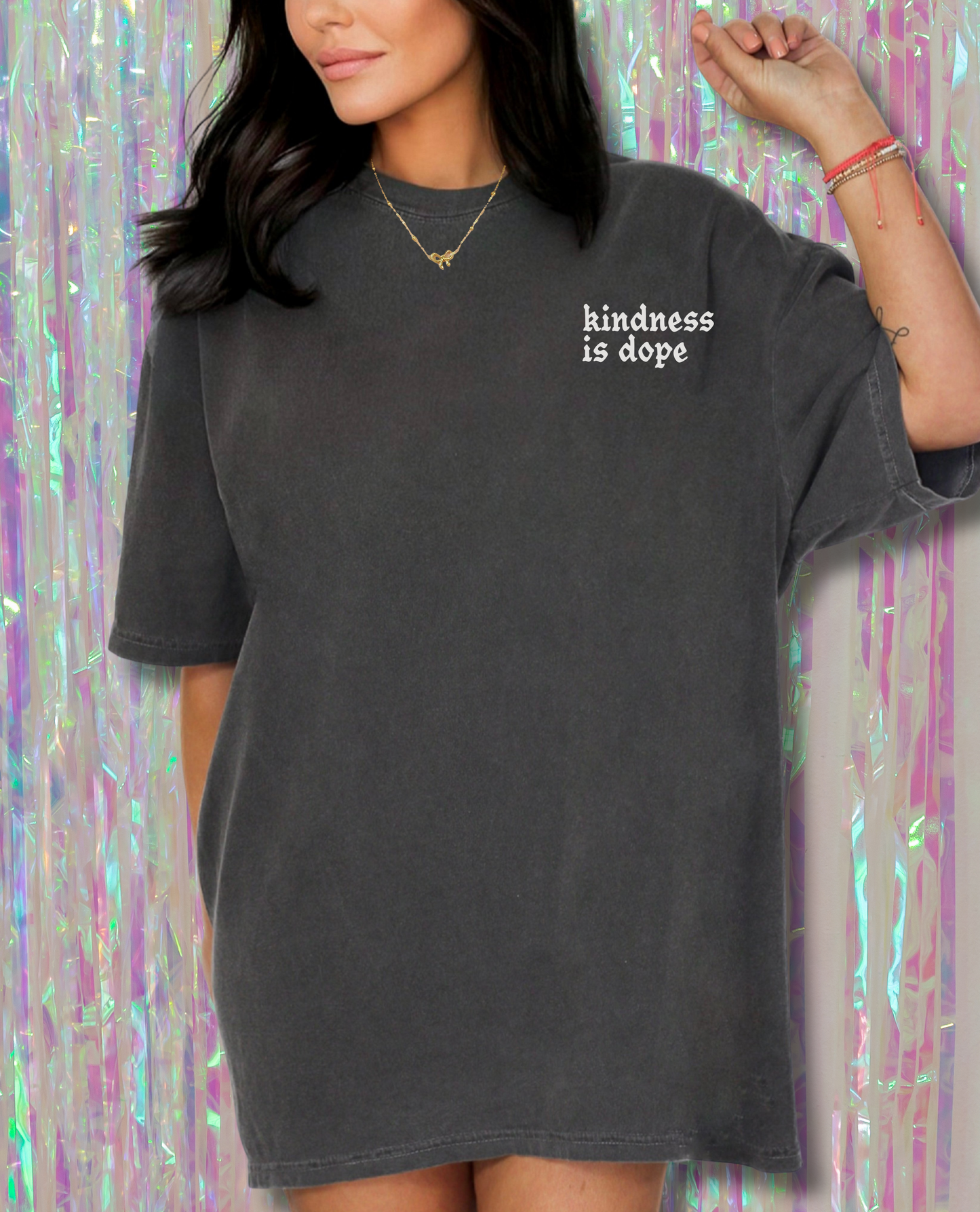 Kindness is Dope Tee